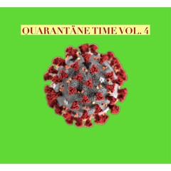 Quarantäne-Time Vol. 4