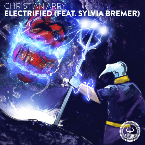 Christian Arry - Electrified (feat. Sylvia Bremer)