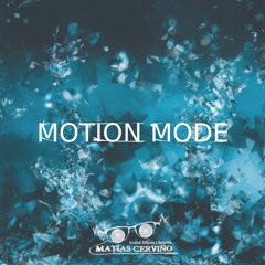 MCSFXL - MatiasMacSD - MOTION MODE DEMO