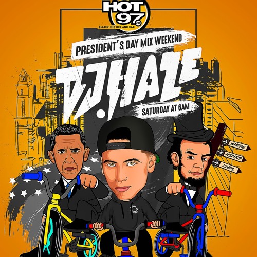 HOT 97 PRESIDENT'S DAY MIX