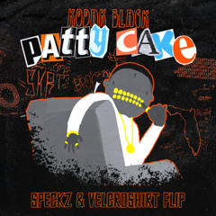 KODAK BLACK - PATTY CAKE ( SPECKZ x VELCROSHIRT FLIP )