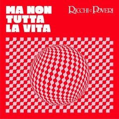 Ricchi e Poveri - Non Tutta La Vita (Grooze Remix) | Free DL on BUY!