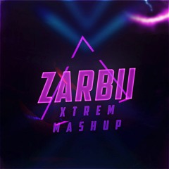 Zarbii - Xtrem Mashup (200 Bpm)