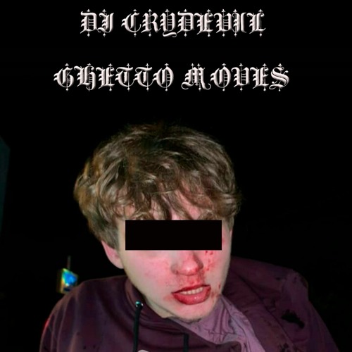 DJ CRYDEVIL - GHETTO MOVES