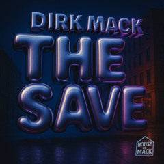 Dirk Mack - The Save