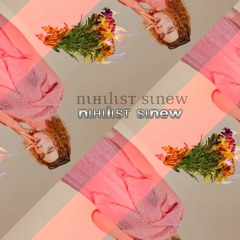 𝙣𝙞𝙝𝙞𝙡𝙞𝙨𝙩 𝙨𝙞𝙣𝙚𝙬