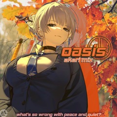 oasis! (akari mix!)