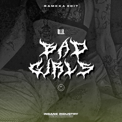 Stream 𝐅𝐑𝐄𝐄 𝐃𝐎𝐖𝐍𝐋𝐎𝐀𝐃 | M.I.A. - Bad Girls (RAMKKA Edit)[IN02FD]  by INSANE INDUSTRY RECORDINGS | Listen online for free on SoundCloud
