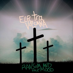 Coming From The Cross  (Collab Ransom and the Mood)