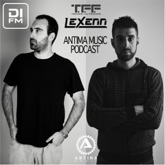 Antima Music Podcast Ep. 20 Mixed By T.F.F. - Lexenn Guestmix