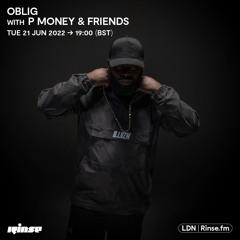 Oblig with P Money & Friends - 21 June 2022