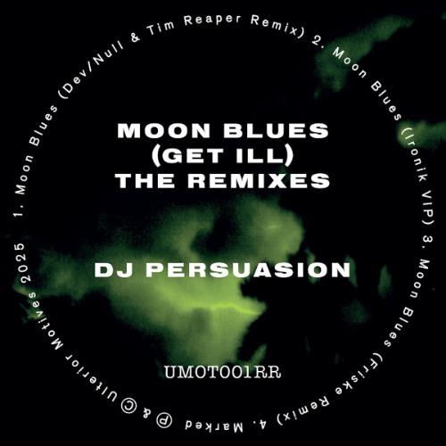 DJ Persuasion - Moon Blues (Get Ill) (Dev/Null & Tim Reaper Remix) [Ulterior Motives]