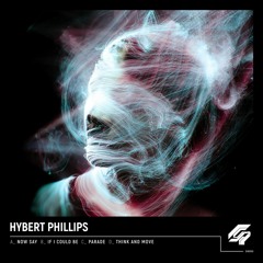 Hybert Phillips - E.P  [Premiere] Sinuous Records