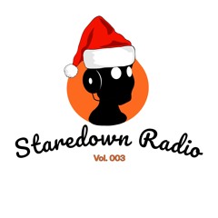 Staredown Radio Vol. 003