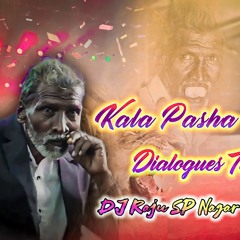 kala pasha trending dilogus mix dj raju sp nagar.mp3