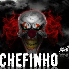 SEQUÊNCIA DO BOTA BOTA ((CHEFINHO DJ))