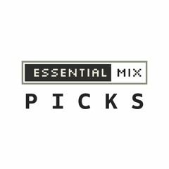 Essential Mix Picks