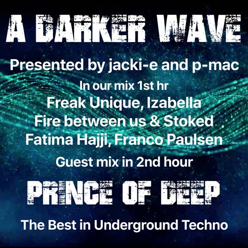 #317 A Darker Wave 13-03-2021 with guest mix 2nd hr by Prince of Deep