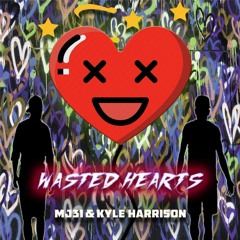 Mj31 & Kyle Harrison - Wasted Hearts (Original Mix)