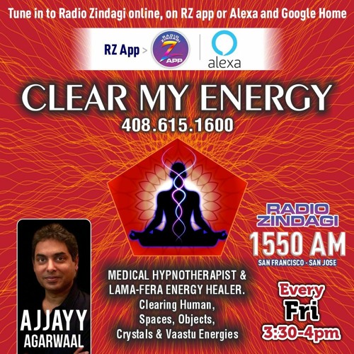 Stream CLEAR MY ENERGY 26 AUG 2022 by RADIO ZINDAGI 1550 AM Listen