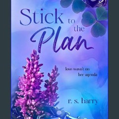 ebook read pdf 📕 Stick to the Plan: A Forced-Proximity, Workplace Contemporary Romance (Stick With