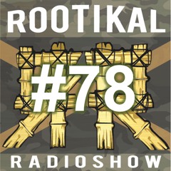 Rootikal Radioshow #78 - 30th November 2021