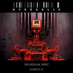 Drumsauw, NRNT - Chaos (D.A.V.E. The Drummer Remix) - Preview