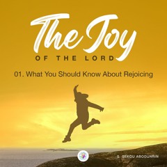 What You Should Know About Rejoicing (SA221211)