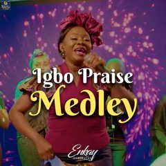 Enkay Ogboruche - Igbo Praise (1)