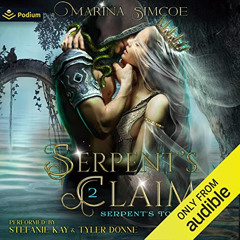 [View] KINDLE √ Serpent's Claim: Serpent's Touch, Book 2 by  Marina Simcoe,Stefanie K