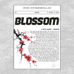 BLOSSOM | 2 Gio Sang - Dewie x Prod. Youngboidollar