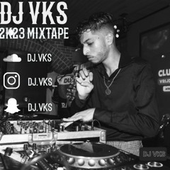2K23 MIXTAPE BY DJ VKS