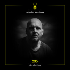 Selador Sessions 205 | Circulation