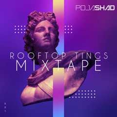 ROOFTOP TINGS MIXTAPE 001 - Urban/HipHop/Rnb