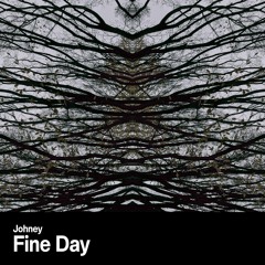Fine Day (Out via Bandcamp)