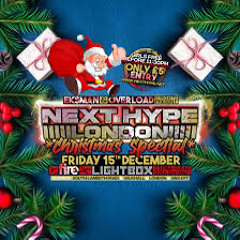 NEXT HYPE CHRISTMA S SPECIAL LONDON 15-12-23 DJ TANK COMPETITION ENTRY
