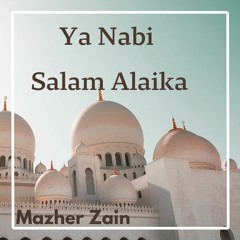 Ya Nabi Salam Alaika  Best Slowed And Reverb Version  Special Reverbed  Slow+Reverb  Mazher Zain