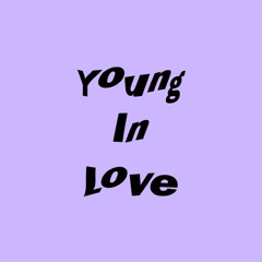 Young in love prod since 1999