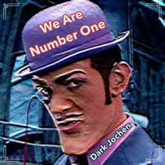 We Are Number One