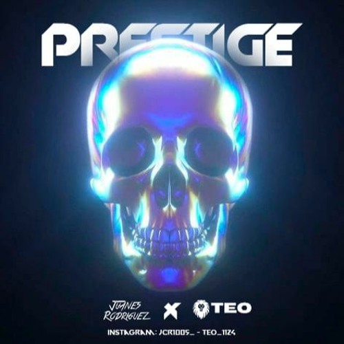 PRESTIGE B2B JUANES RODRIGUEZ X TEO (BDAY BASH ALEJANDRO REY)