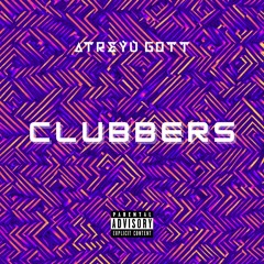 Atreyu Gott - Clubbers [FREE DOWNLOAD]