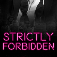 eBook DOWNLOAD Strictly Forbidden (Playboys of New York)