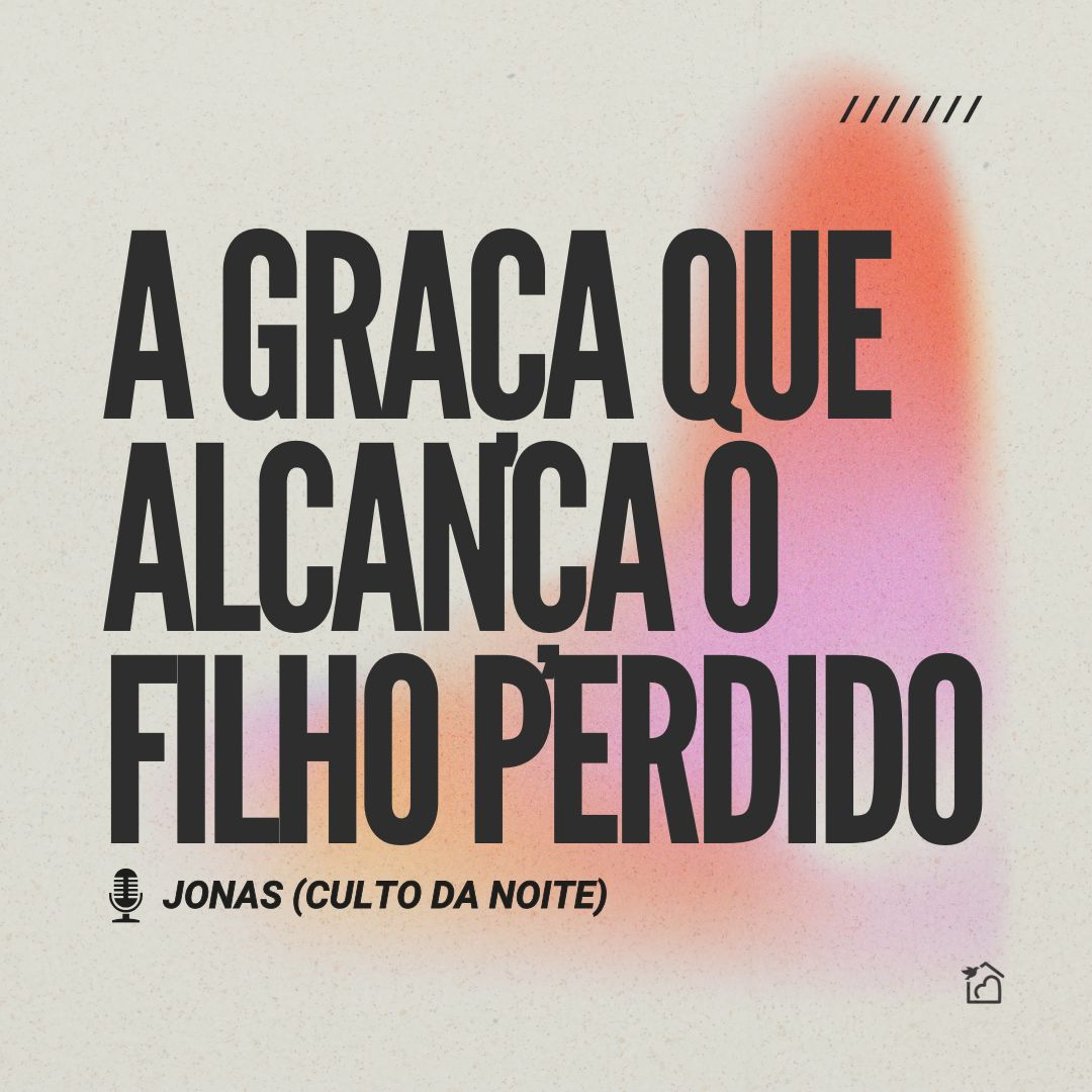A Graça Que Alcança O Filho Perdido - Jonas 12/01/2025 episode artwork