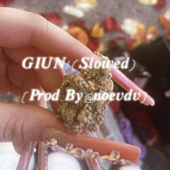 Giun! 𝑆𝑙𝑜𝑤𝑒𝑑 & 𝑅𝑒𝑣𝑒𝑟𝑏𝑒𝑑 (Ft. itsThrax) [Prod. by @noevdv]