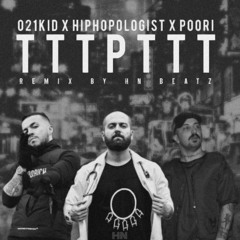 tttpttt - Poori & Hiphopologist & 021Kid [HN.BEATZ]