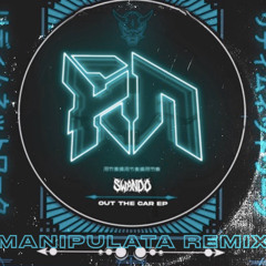 Swando - Out The Car (Manipulata Remix)