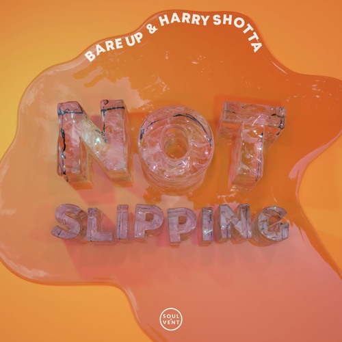 Not Slipping ft. Harry Shotta