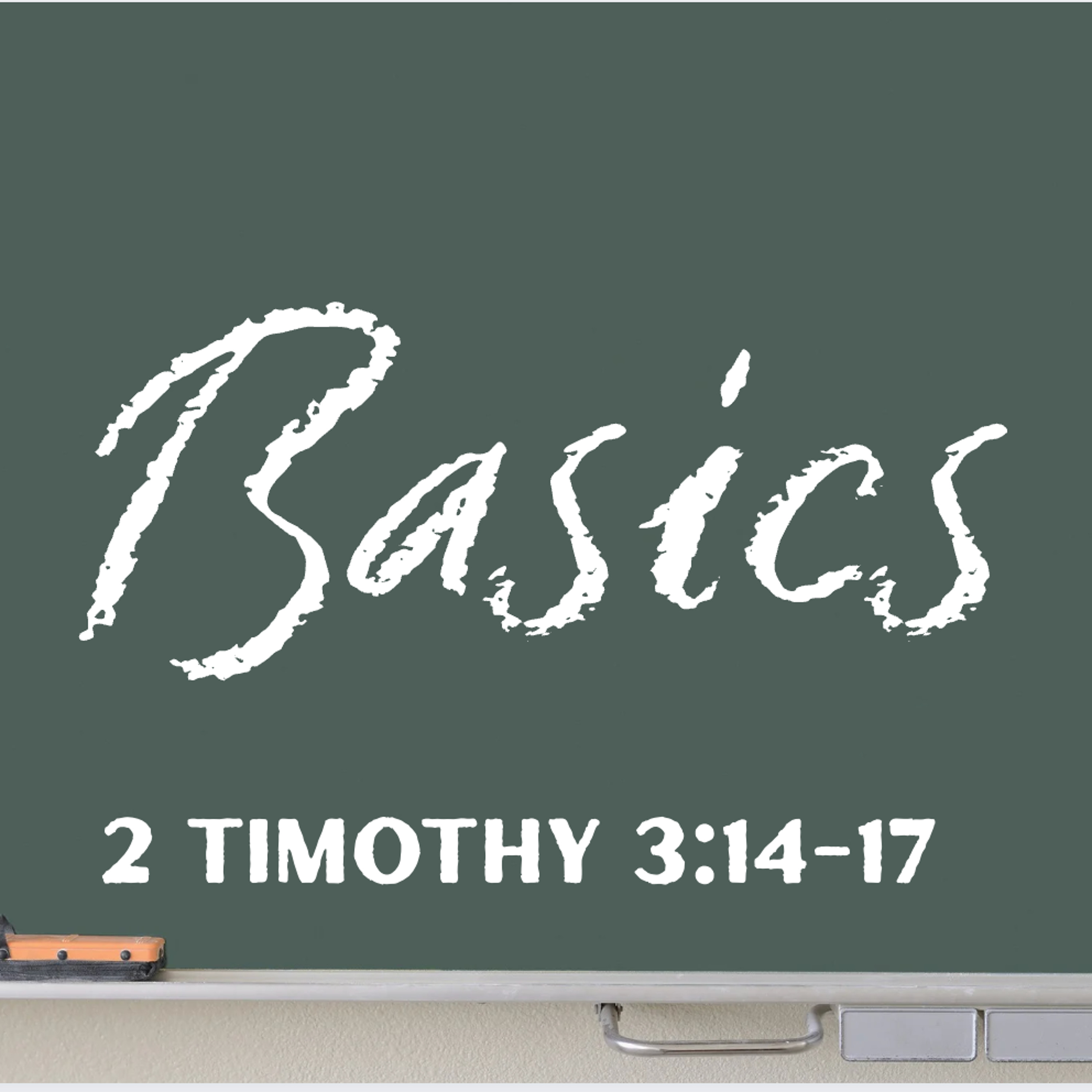BASICS: The Word - 2 Timothy 3:10-17 episode artwork