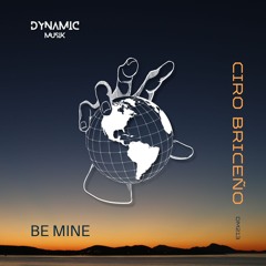 Ciro Briceno - Be Mine (Extended Mix)