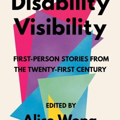 E-book download Disability Visibility: First-Person Stories from the